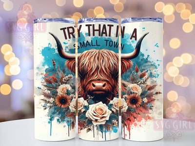Funny Boho Flower Highland Cow Try That Western 20oz Tumbler Wrap Sublimation Design, Straight Tapered Tumbler Wrap, Highland Cow Tumbler Png, Instant Digital Download Sublimation SvggirlplusArt 