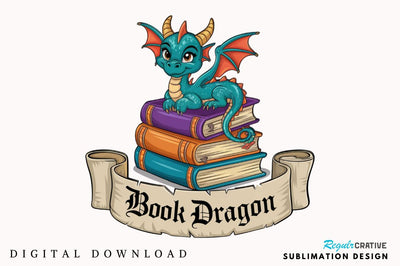 Funny Book Lover PNG Book Reading Dragon Sublimation Design Sublimation Regulrcrative 