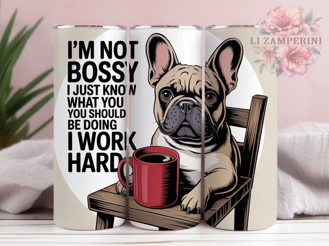 Funny Bulldog Humor 20oz Tumbler Wrap, Bossy Bulldog Design, Dog Lover Wrap, Humor Sublimation Wrap, 20oz Tumbler Design, PNG Tumbler Wrap, Pet Theme Sublimation Li Zamperini 
