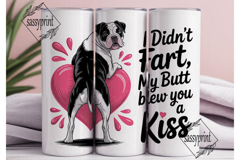Funny Bulldog Tumbler Wrap Sublimation sassyprint 