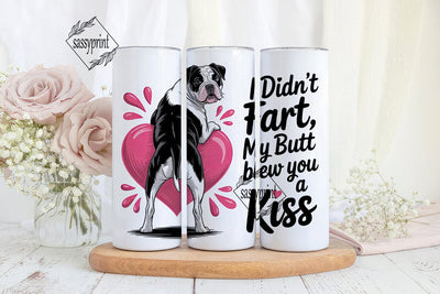 Funny Bulldog Tumbler Wrap Sublimation sassyprint 