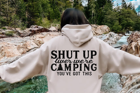 Funny Camping SVG - Shut Up Liver SVG Pickled Thistle Creative 