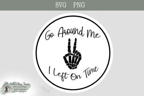 Funny Car Sticker Go Around Peace Sign | Funny Skeleton SVG PNG | Sarcastic Goth Decal Design | 4000x4000 PNG | 5x5 in SVG Willow Paige Farms 