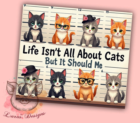 Funny Cat 20 oz Skinny Tumbler Sublimation Design, Straight & Tapered Tumbler Png, Cat Lover Tumbler Png, Digital Download PNG Sublimation Lara' s Designs 