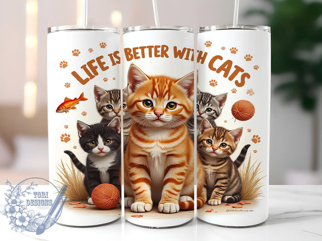 Funny Cat Lover 20oz Tumbler, Life Is Better With Cats, 20oz Sublimation, Funny Cat Design, Custom Tumbler Wrap, Pet Lover Drinkware, Animal Lover Gift Sublimation ToriDesigns 