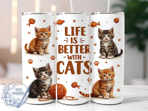Funny Cat Lover 20oz Tumbler, Life Is Better With Cats, 20oz Sublimation, Funny Cat Design, Custom Tumbler Wrap, Pet Lover Drinkware, Animal Lover Gift Sublimation ToriDesigns 