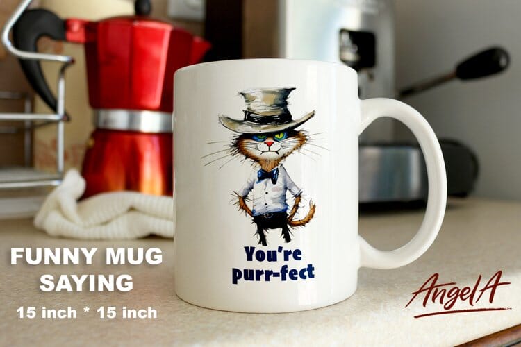 Funny cat sayings / animal mug wraps / comical cat quote PNG Sublimation Angelina Semenova 