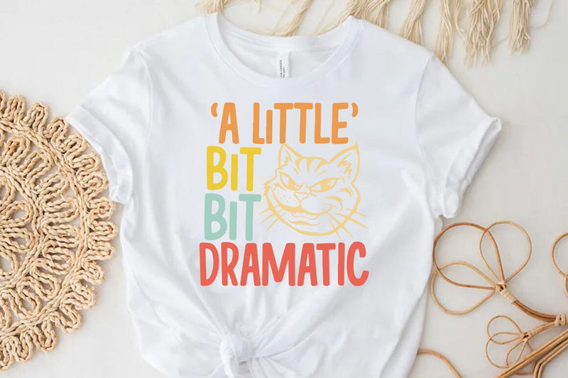 Funny Cat SVG PNG Design, Little bit dramatic SVG FiveStarCrafting 