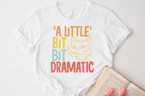 Funny Cat SVG PNG Design, Little bit dramatic SVG FiveStarCrafting 