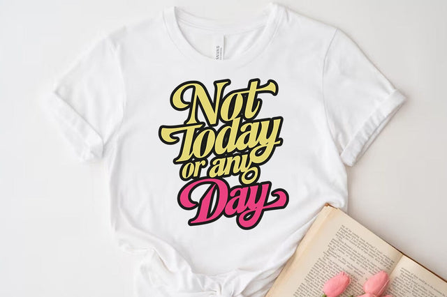 Funny Cat SVG PNG Design, Not today or any day SVG FiveStarCrafting 