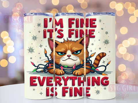 Funny Cat Tumbler, I'm Fine PNG, Everything is Fine Design, Humorous Cat Wrap, 20 oz Tumbler, Sublimation Download, Cat Lover Gift, Cute Cat Decor, Digital Clipart Sublimation SvggirlplusArt 