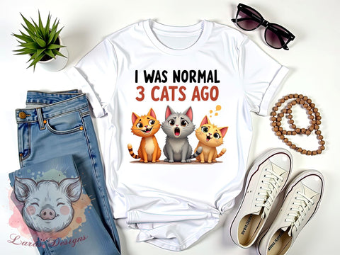 Funny Cats, I Was Normal, 3 Cats Ago, Cat PNG, Sublimation Design, Digital Download, Cat Lover Gift, Pet Humor Sublimation Lara' s Designs 