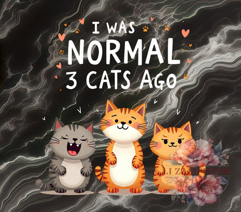 Funny Cats, I Was Normal, Cat Humor, PNG Download, Sublimation Design, Cat Lover Gifts, Pet Quotes, Cute Cats Art Sublimation Li Zamperini 