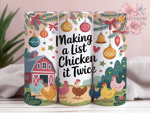 Funny Chicken It Twice Christmas Tumbler, Funny Holiday Chicken Wrap, Christmas Poultry Sublimation, 20oz Chicken Christmas Tumbler, Whimsical Chicken Art, Festive Farmhouse Mug, Cute Holiday Cup Sublimation Li Zamperini 