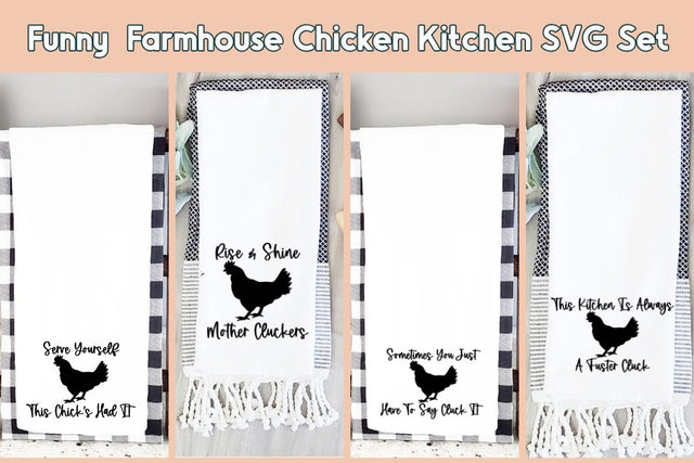 Funny Chicken Kitchen Farmhouse Signs SVG So Fontsy Design Shop 