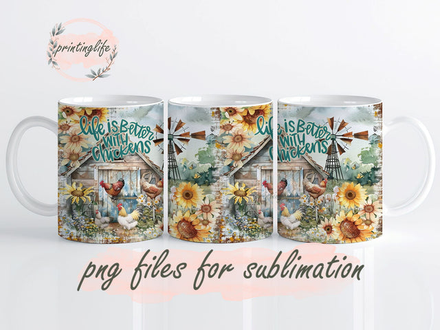 Funny Chicken Mug Wrap PNG, Life Is Better With Chickens Mug Wrap Design, Instant Digital Design Download Mug Wrap Design, Mug Design PNG Sublimation PrintingLife 