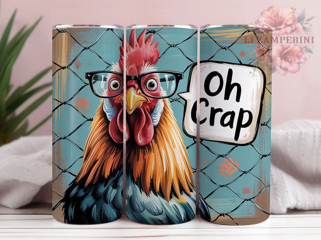 Funny Chicken Oh Crap Farm Humor Tumbler, Oh Crap Tumbler Wrap, Humorous Tumbler Design, 20oz Chicken Wrap, Chicken Lover Gift, Farm Humor Tumbler, Quirky Tumbler Wrap Sublimation Li Zamperini 