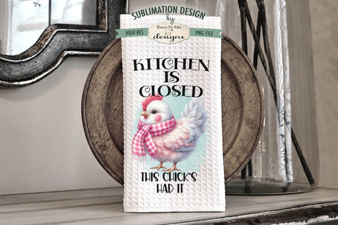 Funny Chicken Sublimation Kitchen Towel Designs - Crazy Chicken Lady and This Chick's Had It Sublimation Ewe-N-Me Designs 