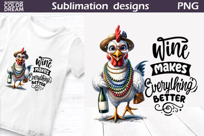 Funny Chicken Sublimation | Wine Quote T Shirt Sublimation WatercolorColorDream 