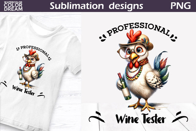 Funny Chicken Sublimation | Wine Quote T Shirt Sublimation WatercolorColorDream 