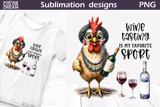 Funny Chicken Sublimation | Wine Quote T Shirt Sublimation WatercolorColorDream 