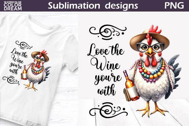 Funny Chicken Sublimation | Wine Quote T Shirt Sublimation WatercolorColorDream 