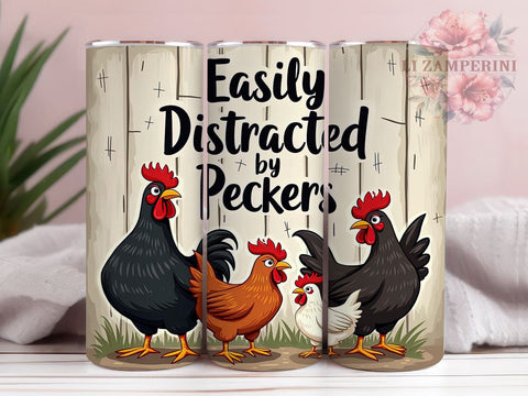 Funny Chicken Tumbler, Chicken Humor Design, Easily Distracted Tumbler, 20oz Tumbler Wrap, Sublimation Design, Quirky Chicken Art, Farm Life Tumbler, Chicken Lover Gift Sublimation Li Zamperini 