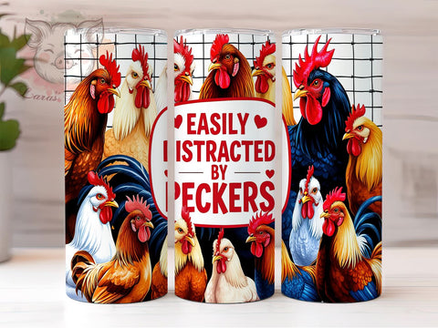 Funny Chicken Tumbler, Farm Life Tumbler, Chicken Lover Tumbler, Easily Distracted by Peckers, 20oz Tumbler Wrap, Sublimation Design, Digital Download, Cricut Design Sublimation Lara' s Designs 