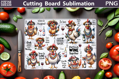 Funny Chicken Wine Cutting Board | Wine Glasses Cutting Board Sublimation WatercolorColorDream 
