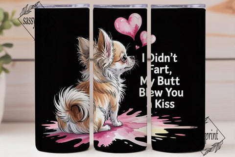 Funny Chihuahua Tumbler Wrap Sublimation sassyprint 
