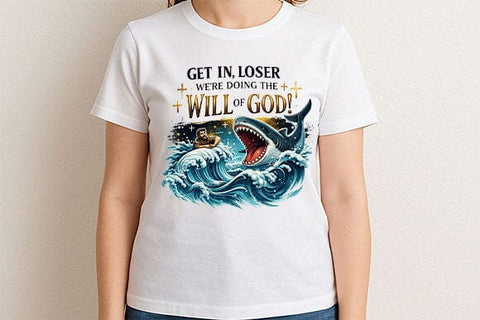 Funny Christian PNG Get In Loser Were Doing The Will Of God Digital Download SVG BillahCrafts 
