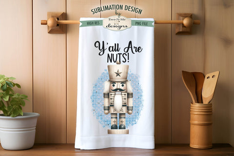 Funny Christmas Nutcrackers Sublimation Kitchen Towel PNG Sublimation Ewe-N-Me Designs 