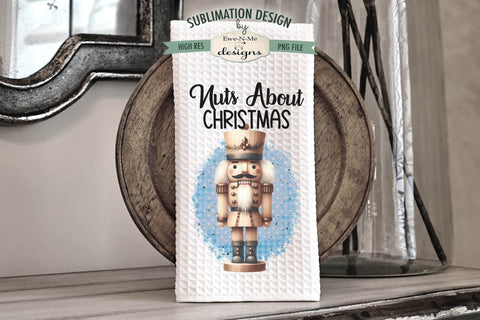 Funny Christmas Nutcrackers Sublimation Kitchen Towel PNG Sublimation Ewe-N-Me Designs 