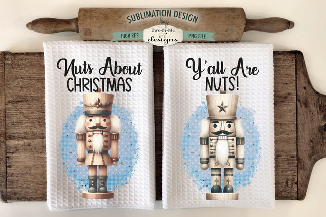 Funny Christmas Nutcrackers Sublimation Kitchen Towel PNG Sublimation Ewe-N-Me Designs 