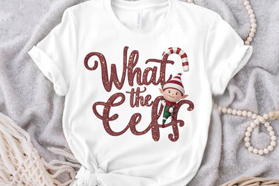 Funny Christmas Quote PNG, What The Elf SVG FiveStarCrafting 