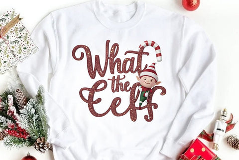 Funny Christmas Quote PNG, What The Elf SVG FiveStarCrafting 