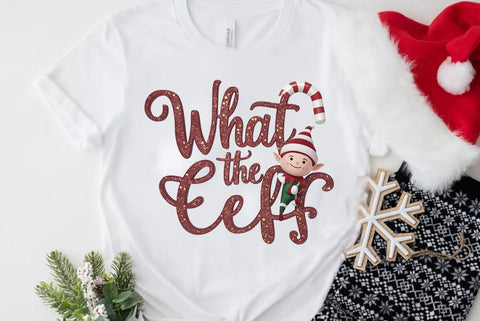Funny Christmas Quote PNG, What The Elf SVG FiveStarCrafting 