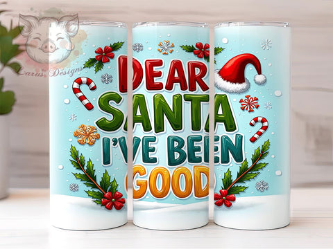 Funny Christmas Tumbler, Dear Santa Design, Holiday Sublimation, 20oz Tumbler Wrap, Digital Download, Humorous Christmas Gifts, Inflated Tumbler Wrap Sublimation Lara' s Designs 