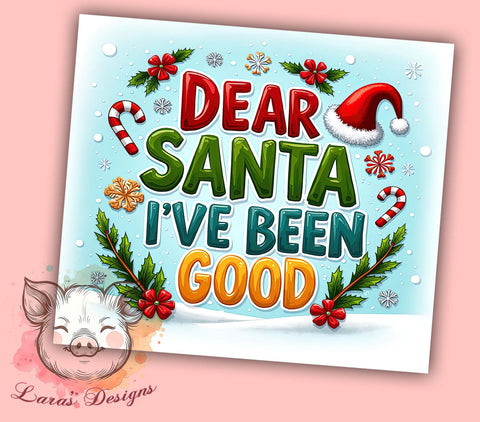 Funny Christmas Tumbler, Dear Santa Design, Holiday Sublimation, 20oz Tumbler Wrap, Digital Download, Humorous Christmas Gifts, Inflated Tumbler Wrap Sublimation Lara' s Designs 