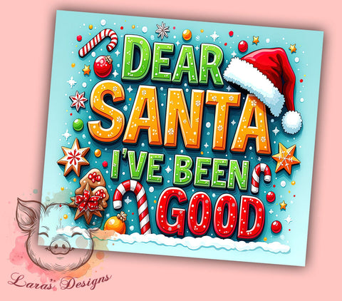 Funny Christmas Tumbler, Dear Santa Design, Holiday Sublimation, 20oz Tumbler Wrap, Digital Download, Humorous Christmas Gifts, Inflated Tumbler Wrap Sublimation Lara' s Designs 