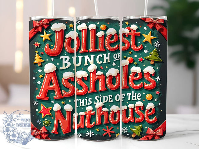 Funny Christmas Tumbler, Sarcastic Holiday Wrap, Jolliest Bunch of Assholes Design, 20oz Sublimation Tumbler, Christmas Vacation Mug, Humorous Drinkware, Holiday Sarcasm Cup Sublimation ToriDesigns 