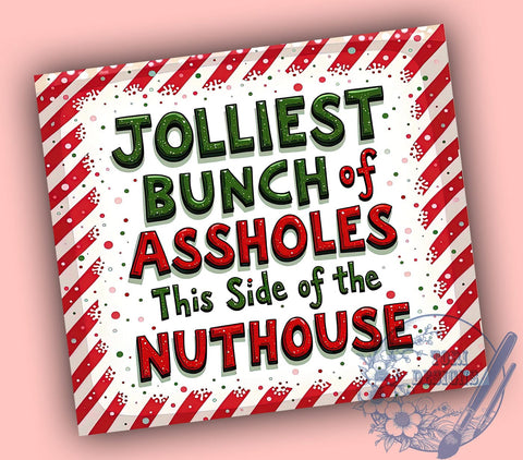 Funny Christmas Tumbler, Sarcastic Holiday Wrap, Jolliest Bunch of Assholes Design, 20oz Sublimation Tumbler, Christmas Vacation Mug, Humorous Drinkware, Holiday Sarcasm Cup Sublimation ToriDesigns 