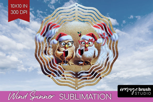 Funny Christmas Wind Spinner PNG - Chicken Wine Sublimation Sublimation OrangeBrushStudio 