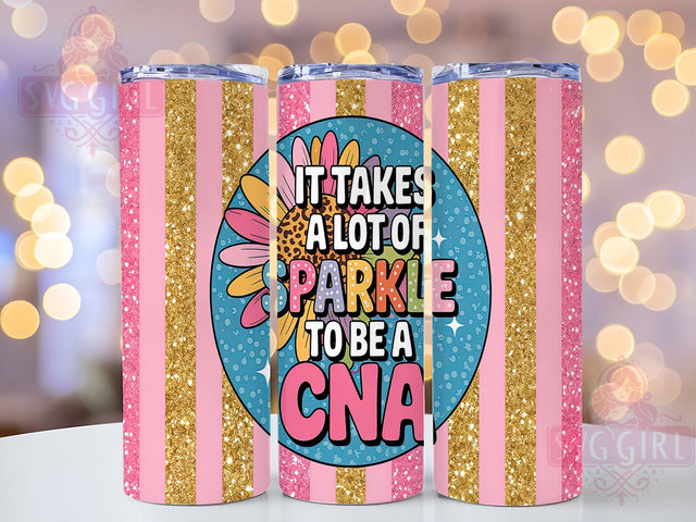 Funny CNA Sparkle Medical Tumbler Wrap, Nurse Sparkle Tumbler, Healthcare Worker Gift, Funny CNA Sublimation, 20oz Skinny Tumbler Wrap, CNA Appreciation Design, Medical Tumbler Sublimation Sublimation SvggirlplusArt 