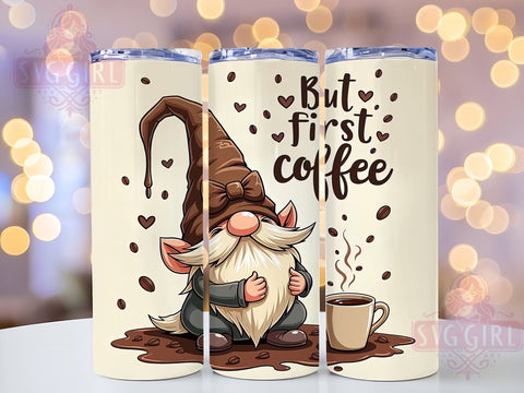 Funny Coffee Gnome, But First Coffee, Tumbler Wrap, 20oz Tumbler, Sublimation Design, Coffee Lover Gift, Gnome Decor Sublimation SvggirlplusArt 