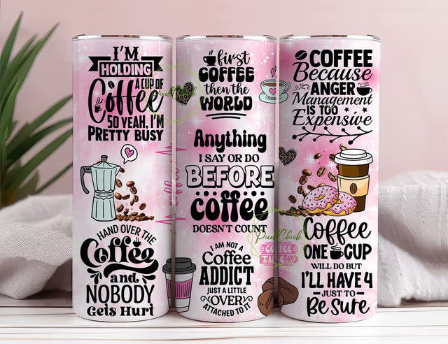 Funny Coffee Tumbler Sublimation PNG Design 20 Oz Straight Skinny Seamless Tumbler Wrap Coffee Lover Quotes Tumbler Wrap Digital Download Sublimation PixelChick 