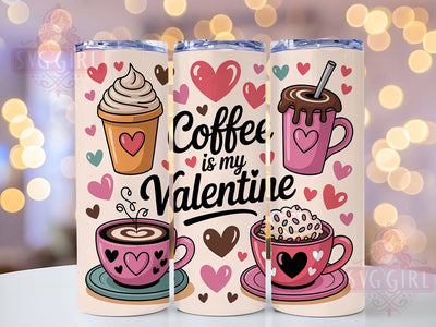 Funny Coffee Valentine Tumbler, Funny Valentine Wrap, Romantic Coffee Cup, 20oz Sublimation Wrap, Stylish Valentine Design Tumbler, Artistic Coffee Love Cup, Humorous Love Theme Wrap Sublimation SvggirlplusArt 