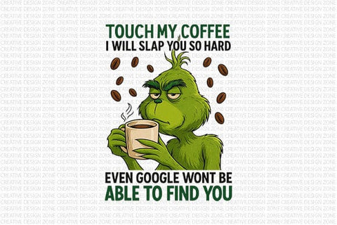 Funny Coffee Warning PNG Don’t Touch My Coffee SVG BillahCrafts 