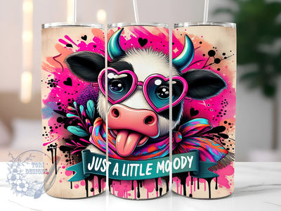 Funny Cow 20oz Skinny Tumbler, Just a Little Moody Tumbler Png, Straight & Tapered Tumbler Wrap, Instant Digital Download Sublimation ToriDesigns 