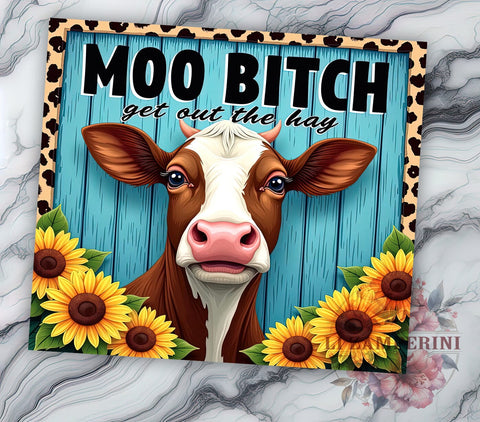 Funny Cow Tumbler, Moo Bitch Design, Country Western, 20oz Tumbler, Sublimation PNG, Digital Download, Farm Life Gift Sublimation Li Zamperini 